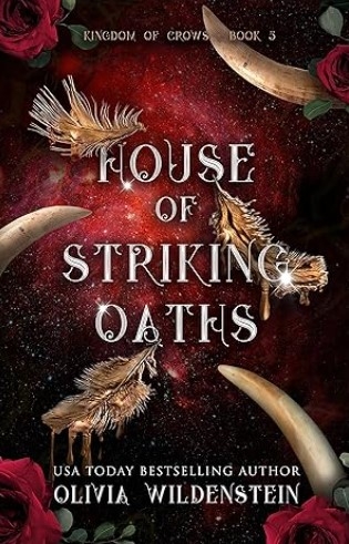Kingdom of crows 3: House of striking oaths - Olivia Wildenstein