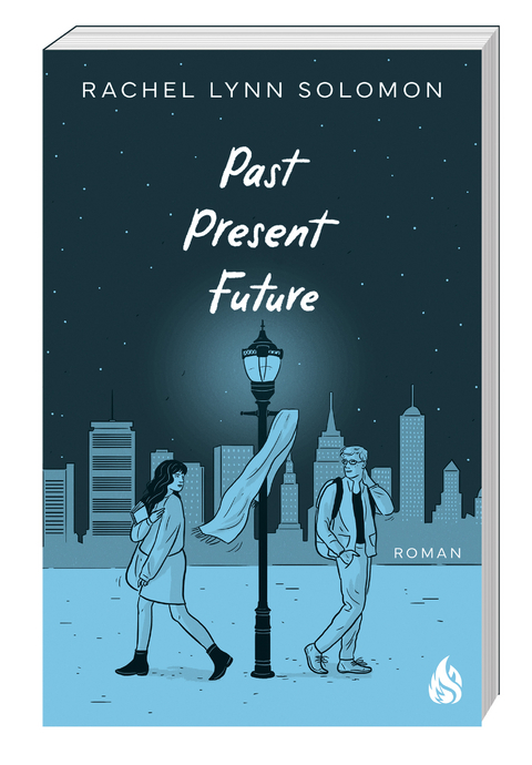 Past, Present, Future - Rachel Lynn Solomon