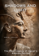 Shadows and Light - Marcus J. Sullivan