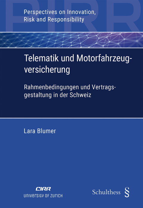 Telematik und Motorfahrzeugversicherung - Lara Blumer