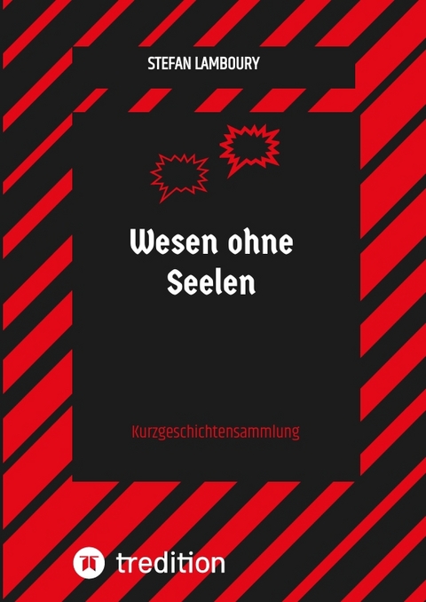 Wesen ohne Seelen - Stefan Lamboury