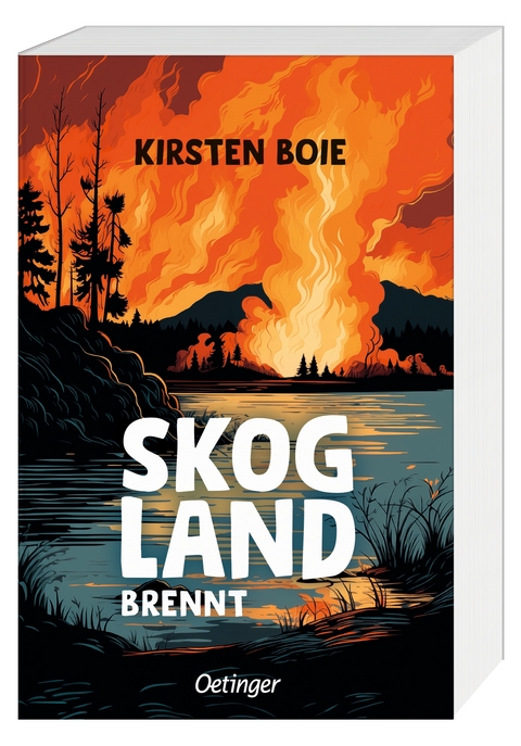 Skogland 3. Skogland brennt - Kirsten Boie