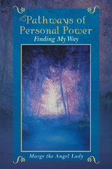 Pathways of Personal Power -  Marge the Angel Lady