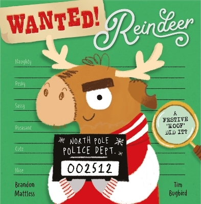 Wanted! Reindeer - Tim Bugbird