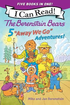 The Berenstain Bears: Five Away We Go Adventures! - Mike Berenstain, Jan Berenstain