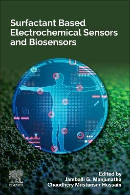 Surfactant Based Electrochemical Sensors and Biosensors - 