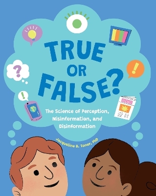 True or False? - Jacqueline B. Toner