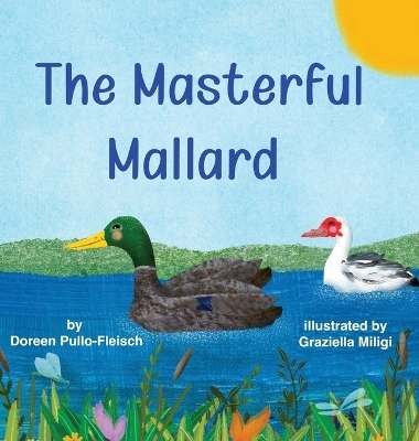 The Masterful Mallard - Doreen Pullo-Fleisch