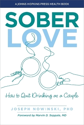 Sober Love - Joseph Nowinski