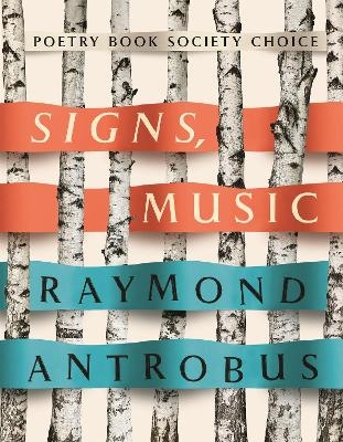 Signs, Music - Raymond Antrobus