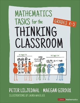 Mathematics Tasks for the Thinking Classroom, Grades K-5 - Peter Liljedahl, Maegan Giroux