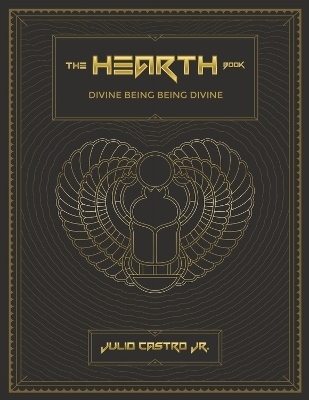 The Hearth Book Collectors Edition - Julio Castro