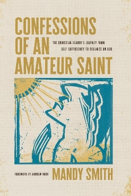 Confessions of an Amateur Saint - Mandy Smith