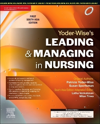 Yoder-Wise's Leading and Managing in Nursing: First South Asia Edition - 