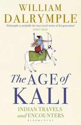 The Age of Kali - William Dalrymple