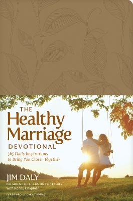 The Healthy Marriage Devotional - Jim Daly