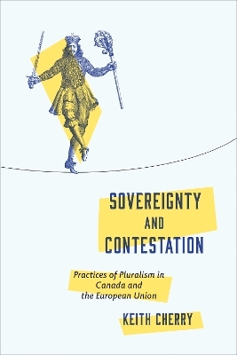 Sovereignty and Contestation - Keith Cherry