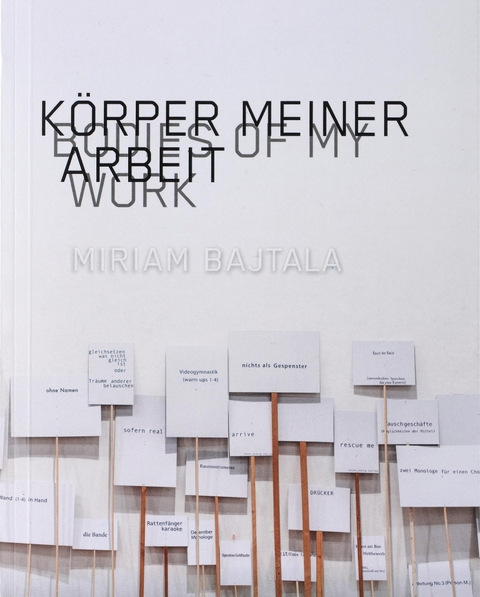 Körper meiner Arbeit - Miriam Bajtala