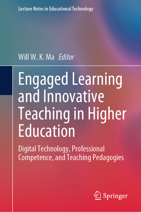 Engaged Learning and Innovative Teaching in Higher Education - 
