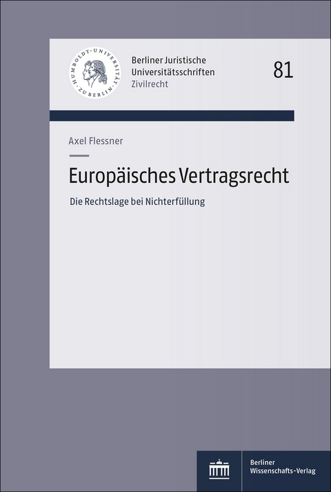 Europäisches Vertragsrecht - Axel Flessner