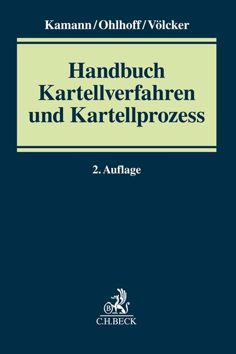 Handbuch Kartellverfahren und Kartellprozess - 