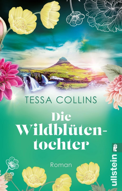 Die Wildblütentochter (Die Blumentöchter 2) - Tessa Collins