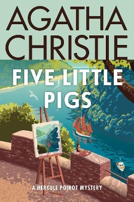 Five Little Pigs - Agatha Christie