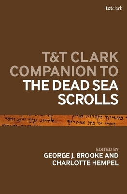 T&t Clark Companion to the Dead Sea Scrolls - 