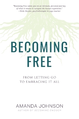 Becoming Free - Amanda Johnson