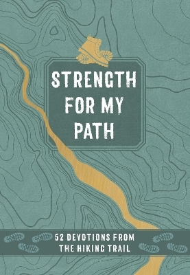 Strength for My Path - Maureen E Wise