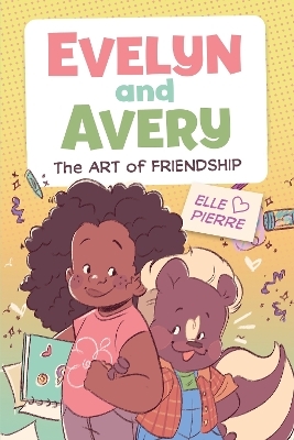 Evelyn and Avery - Elle Pierre