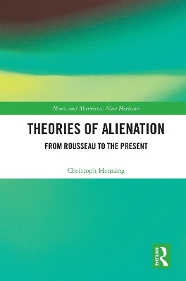 Theories of Alienation - Christoph Henning