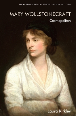 Mary Wollstonecraft -  Laura Kirkley