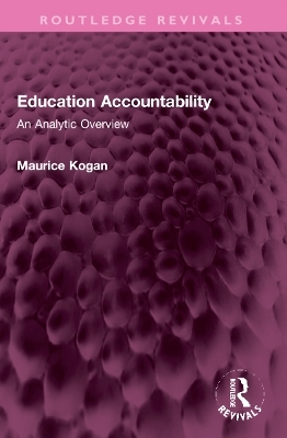 Education Accountability - Maurice Kogan