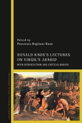 Ronald Knox’s Lectures on Virgil’s Aeneid - 