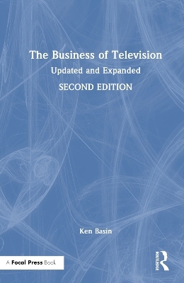 The Business of Television - Ken Basin