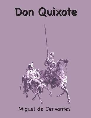 Don Quixote - Miguel de Cervantes