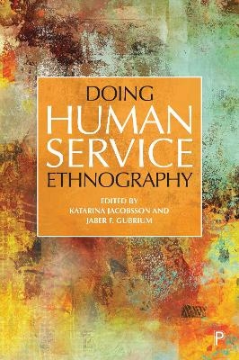 Doing Human Service Ethnography