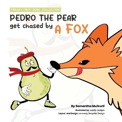 Pedro the pear gets chased by a fox - Samantha B Mulkurti