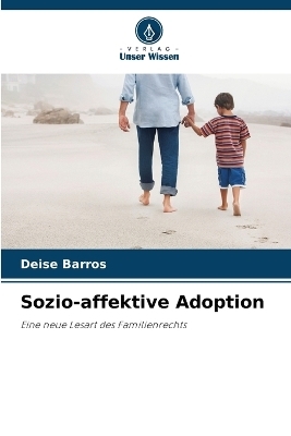 Sozio-affektive Adoption - Deise Barros