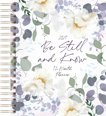 Be Still and Know (2025 Planner) -  Belle City Gifts