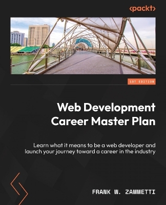 Web Development Career Master Plan - Frank W. Zammetti