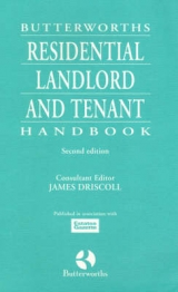 Butterworths Residential Landlord and Tenant Handbook - Driscoll, Professor James