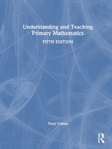 Understanding and Teaching Primary Mathematics - Cotton, Tony