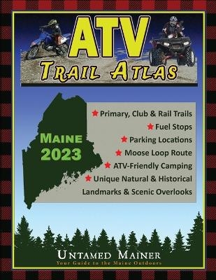 2023 Maine ATV Trail Map Atlas - Angela Quintal-Snowman