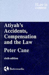 Atiyah's Accidents, Compensation and the Law - Cane, Peter