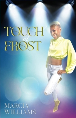 Touch of Frost - Marcia Williams