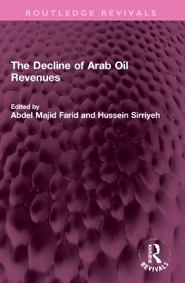 The Decline of Arab Oil Revenues - 