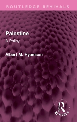 Palestine - Albert M. Hyamson