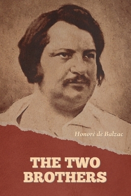 The Two Brothers - Honor� de Balzac